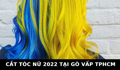 Cắt tóc nữ 2022 ở tại Gò vấp TPHCM SÀI GÒN