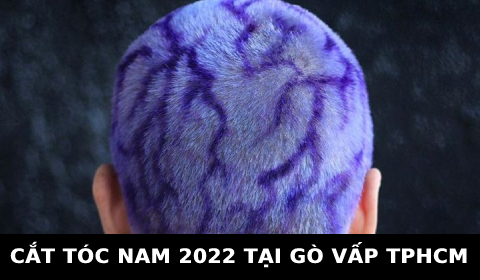 Cắt tóc nam đẹp 2022 ở tại Gò vấp TPHCM SÀI GÒN
