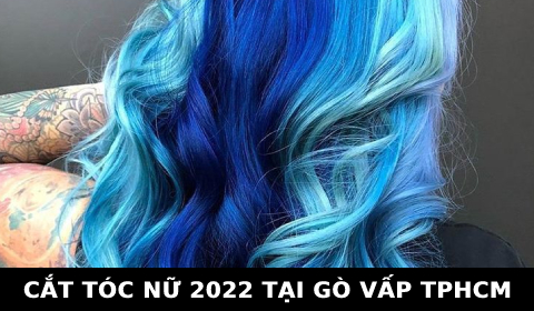 Cắt tóc nữ đẹp 2022 ở tại Gò vấp TPHCM SÀI GÒN