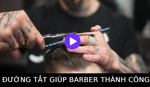 Thợ tóc Barber sắp thất bại, chán nản. Hãy đọc ngay bài viết này!