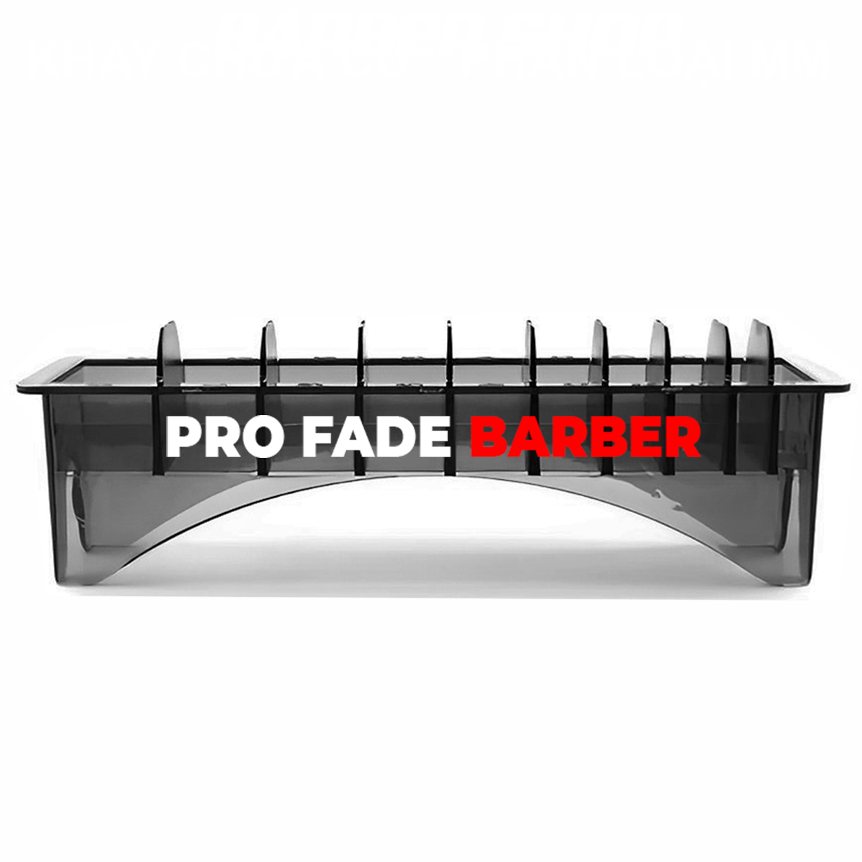 Khay chứa cữ tông đơ đựng được 10 cữ Skin Fade dành cho Barber