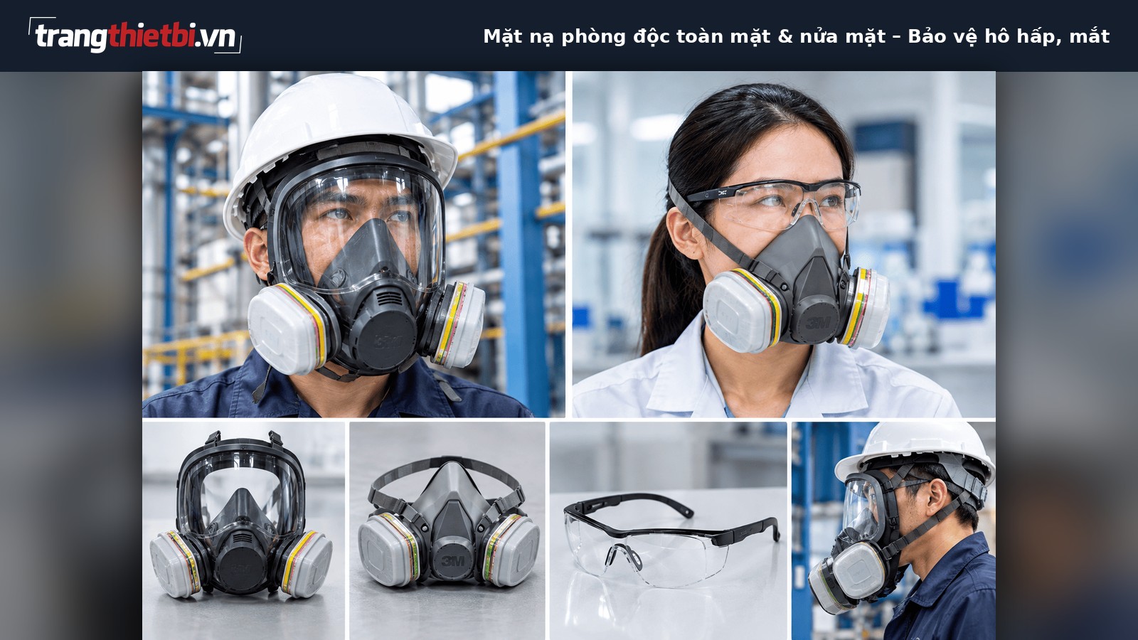 Hình ảnh tổng hợp các loại mặt nạ phòng độc nguyên mặt và nửa mặt thương hiệu 3M chuyên dụng trong môi trường công nghiệp