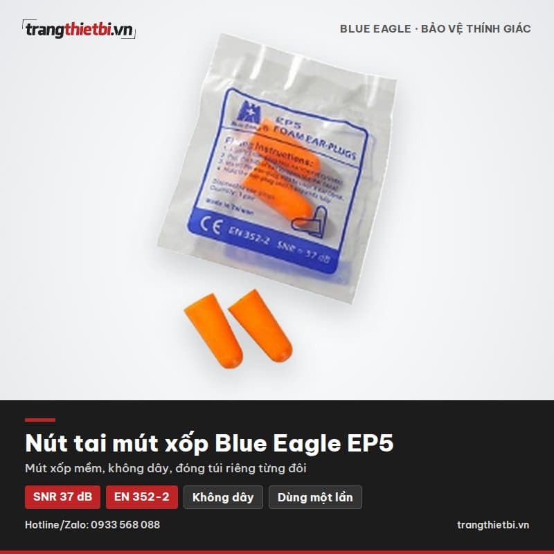 Nút tai mút xốp Blue Eagle EP5 không dây đóng túi riêng SNR 37dB tiêu chuẩn EN 352-2