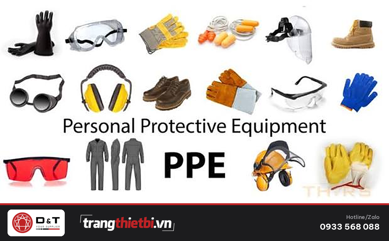 Các loại phương tiện bảo vệ cá nhân PPE gồm mũ bảo hộ kính bảo hộ găng tay giày bảo hộ và chụp tai chống ồn