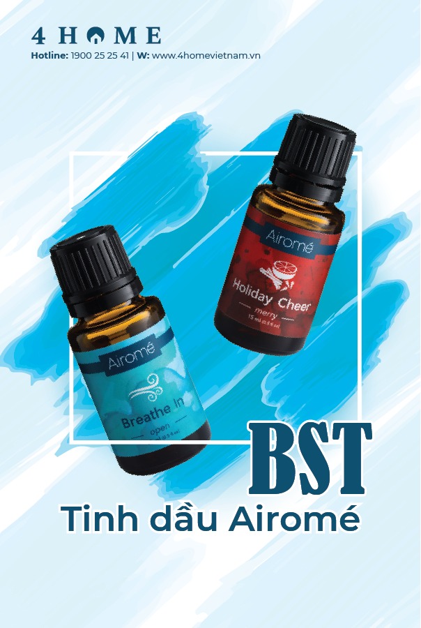 BST Tinh dầu Airome - Trải nghiệm hương thơm với độ tinh khiết 100% BST Tinh dầu Airome - Trải nghiệm hương thơm với độ tinh khiết 100%