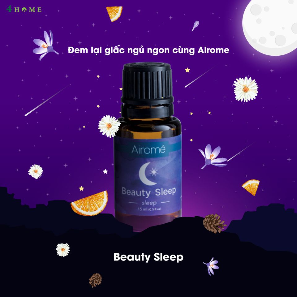 ĐEM LẠI GIẤC NGỦ NGON VỚI TINH DẦU AIROME BEAUTY SLEEP ĐEM LẠI GIẤC NGỦ NGON VỚI TINH DẦU AIROME BEAUTY SLEEP