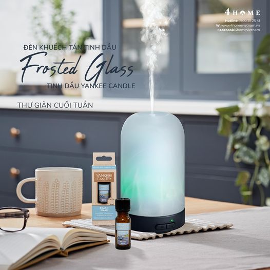 THƯ GIÃN CUỐI TUẦN TRONG KHÔNG GIAN THƠM MÁT VỚI ĐÈN KHUẾCH TÁN TINH DẦU FROSTED GLASS THƯ GIÃN CUỐI TUẦN TRONG KHÔNG GIAN THƠM MÁT VỚI ĐÈN KHUẾCH TÁN TINH DẦU FROSTED GLASS