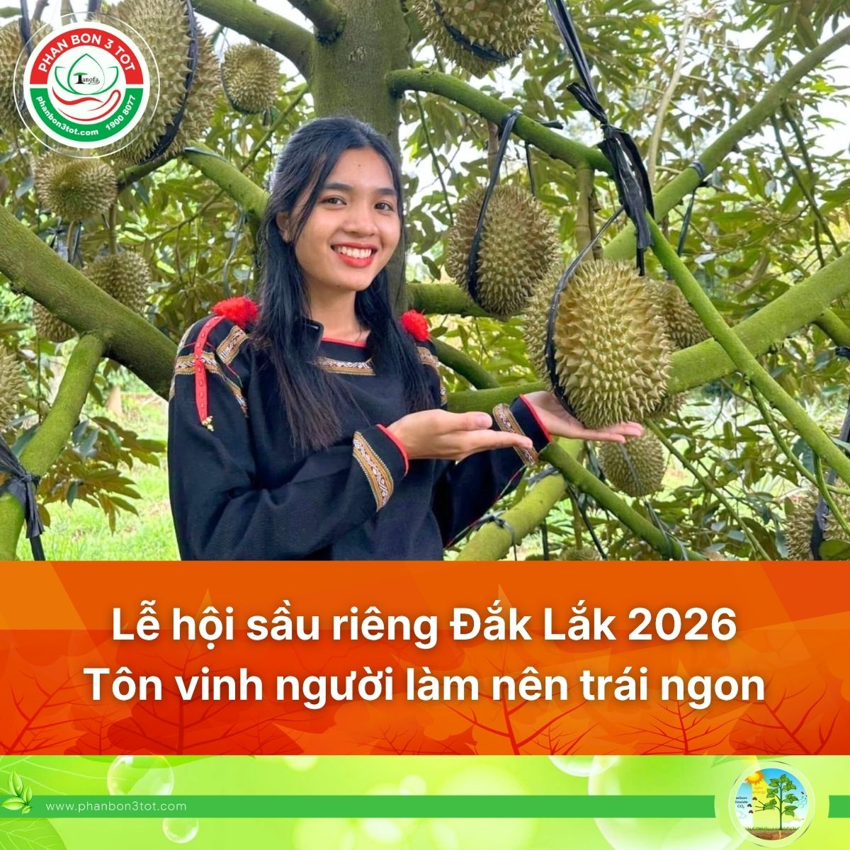 LỄ HỘI SẦU RIÊNG ĐẮK LẮK 2026 – TÔN VINH NHỮNG NGƯỜI LÀM NÊN TRÁI NGON