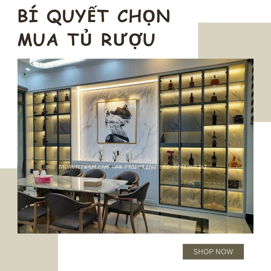 Bí Quyết Chọn Mua Tủ Rượu Tiết Kiệm Chi Phí Nhưng Không Hề Thiếu Phần Sang Trọng