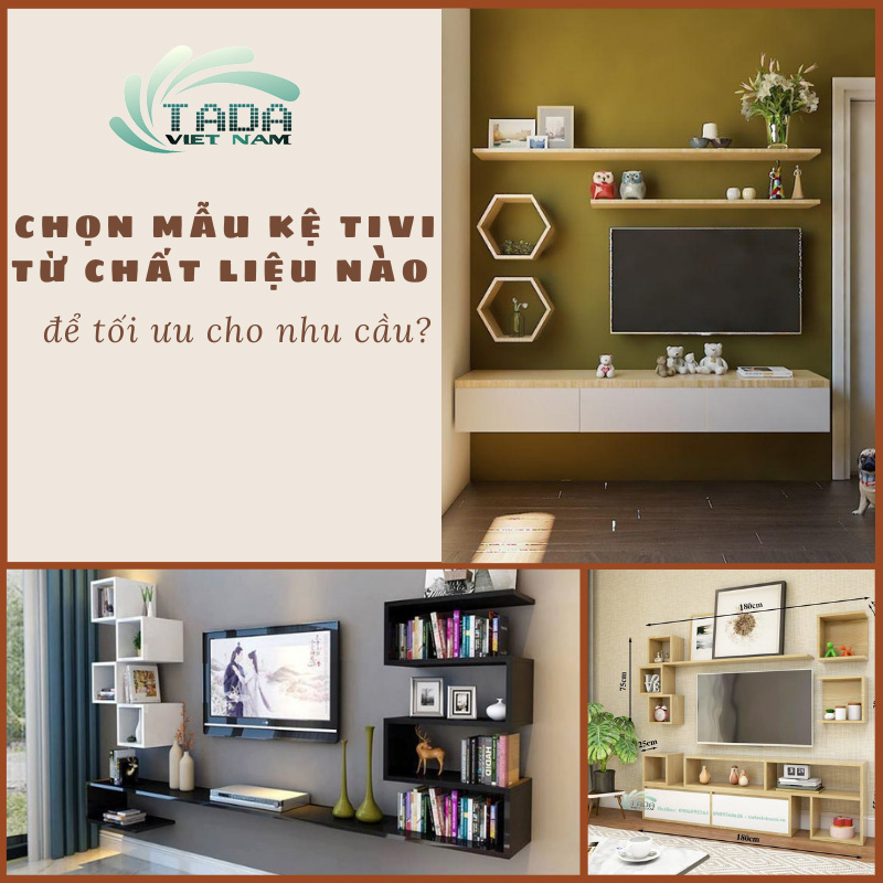 Chọn mẫu kệ tivi hiện đại từ chất liệu nào để tối ưu cho nhu cầu?