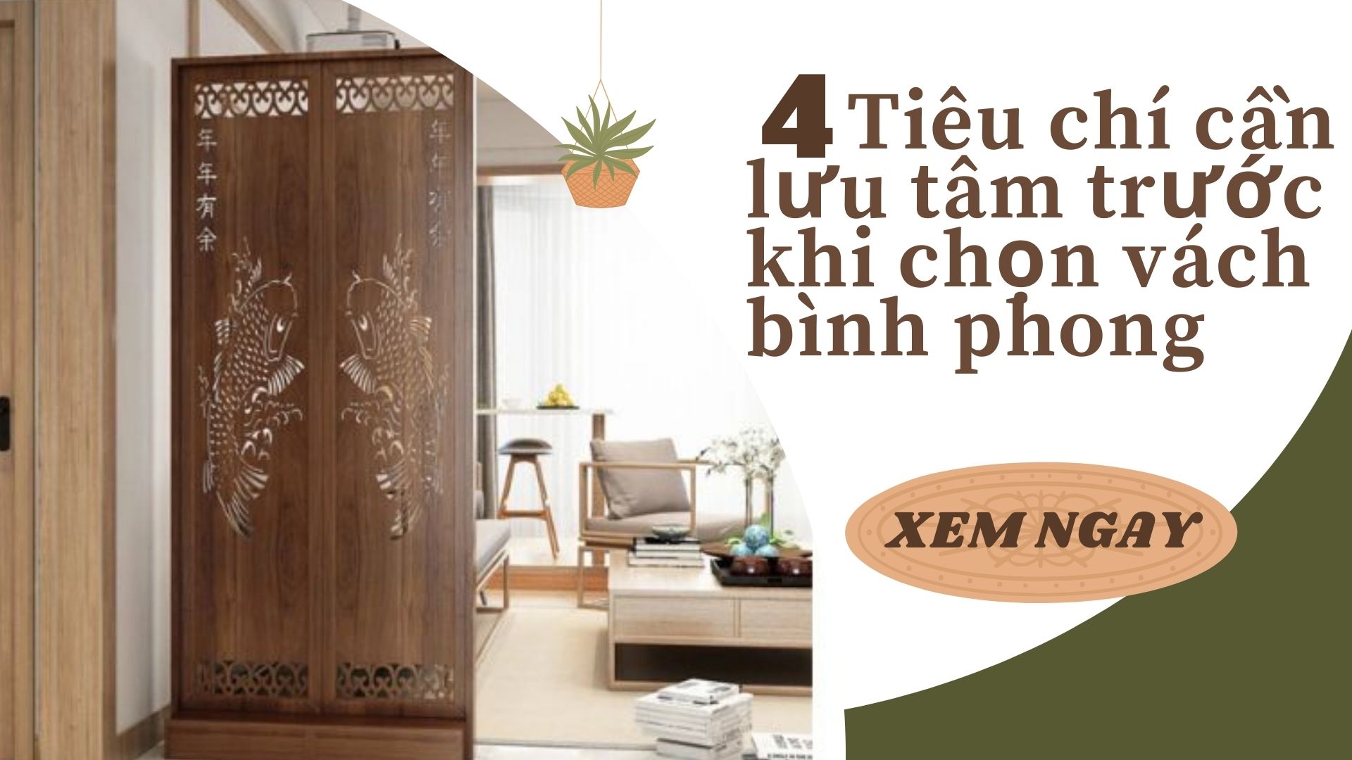 4 Tiêu chí cần lưu tâm trước khi chọn vách bình phong