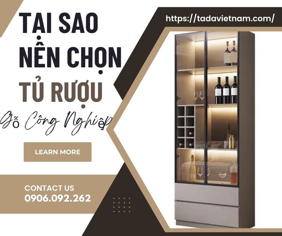 Tại Sao Nên Chọn Tủ Rượu Bằng Gỗ Công Nghiệp