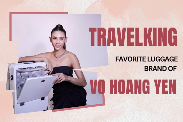 Travelking - A Trusted Choice by Vo Hoang Yen