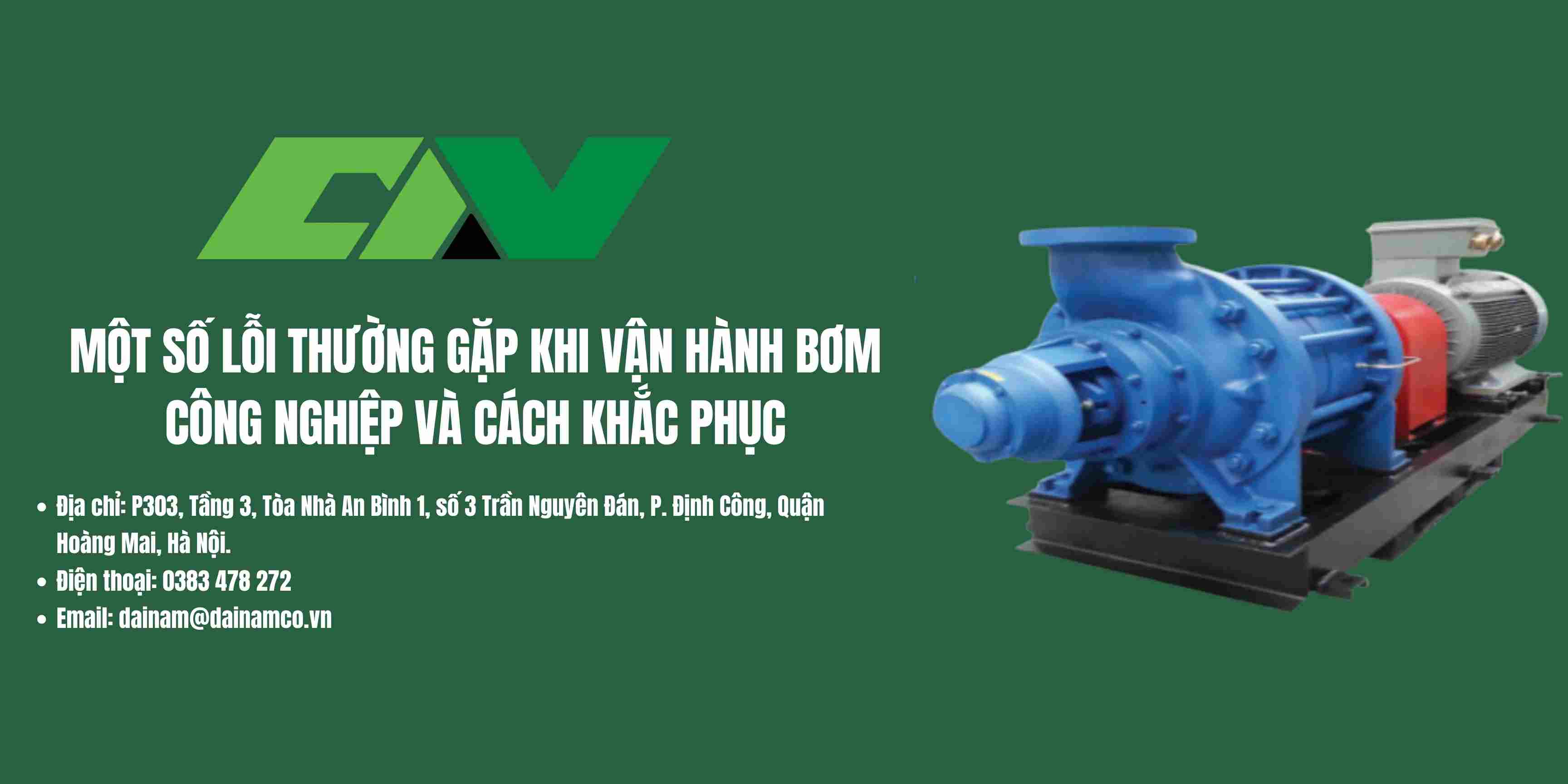 Một số lỗi thường gắp khi vận hành bơm công nghiệp