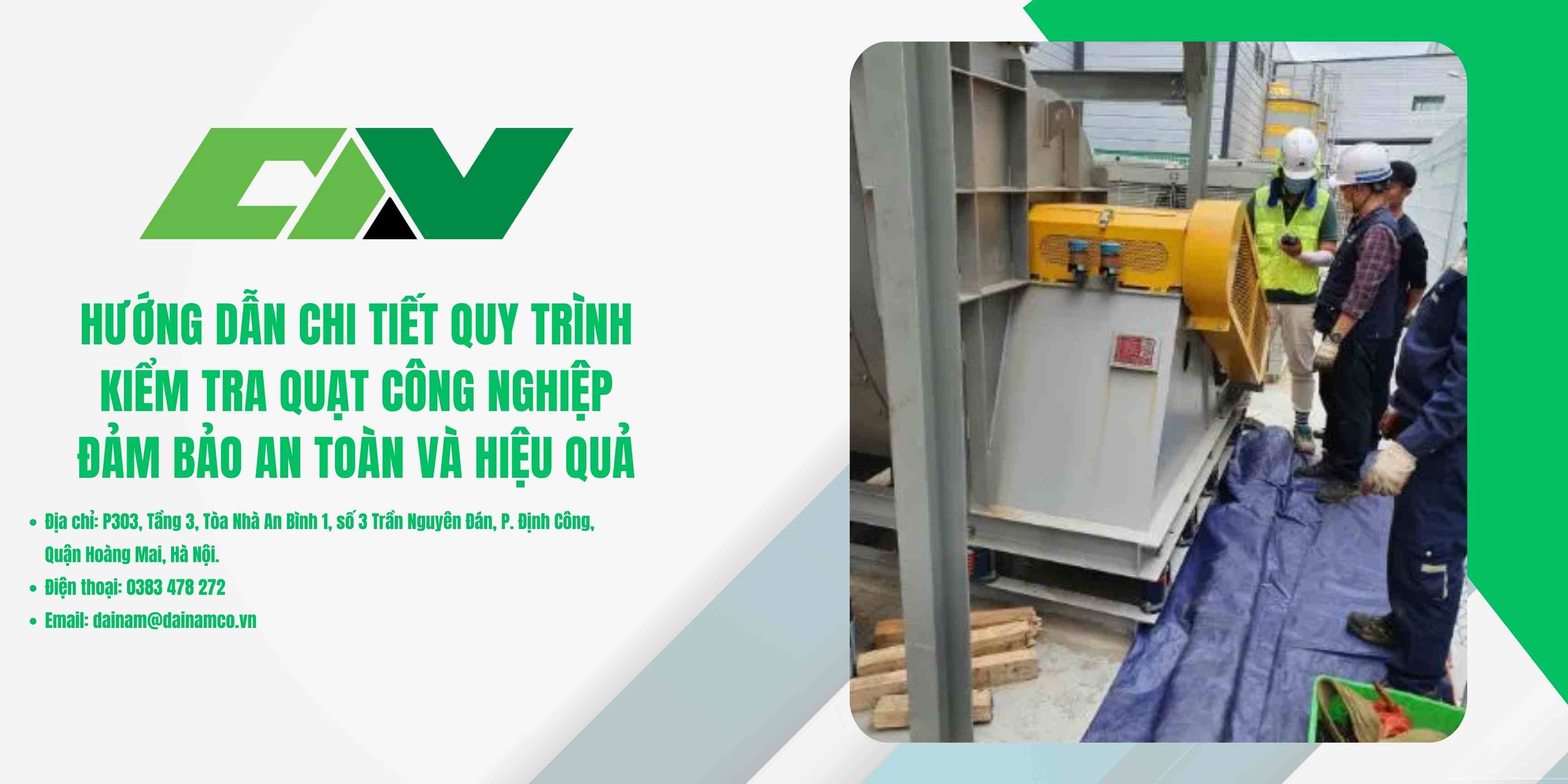 HƯỚNG DẪN CHI TIẾT QUY TRÌNH KIỂM TRA QUẠT CÔNG NGHIỆP ĐẢM BẢO AN TOÀN VÀ HIỆU QUẢ