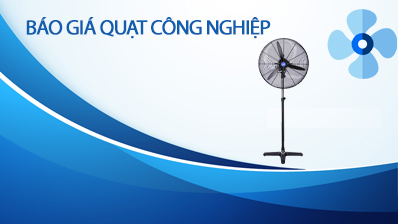 Báo giá quạt Công Nghiệp