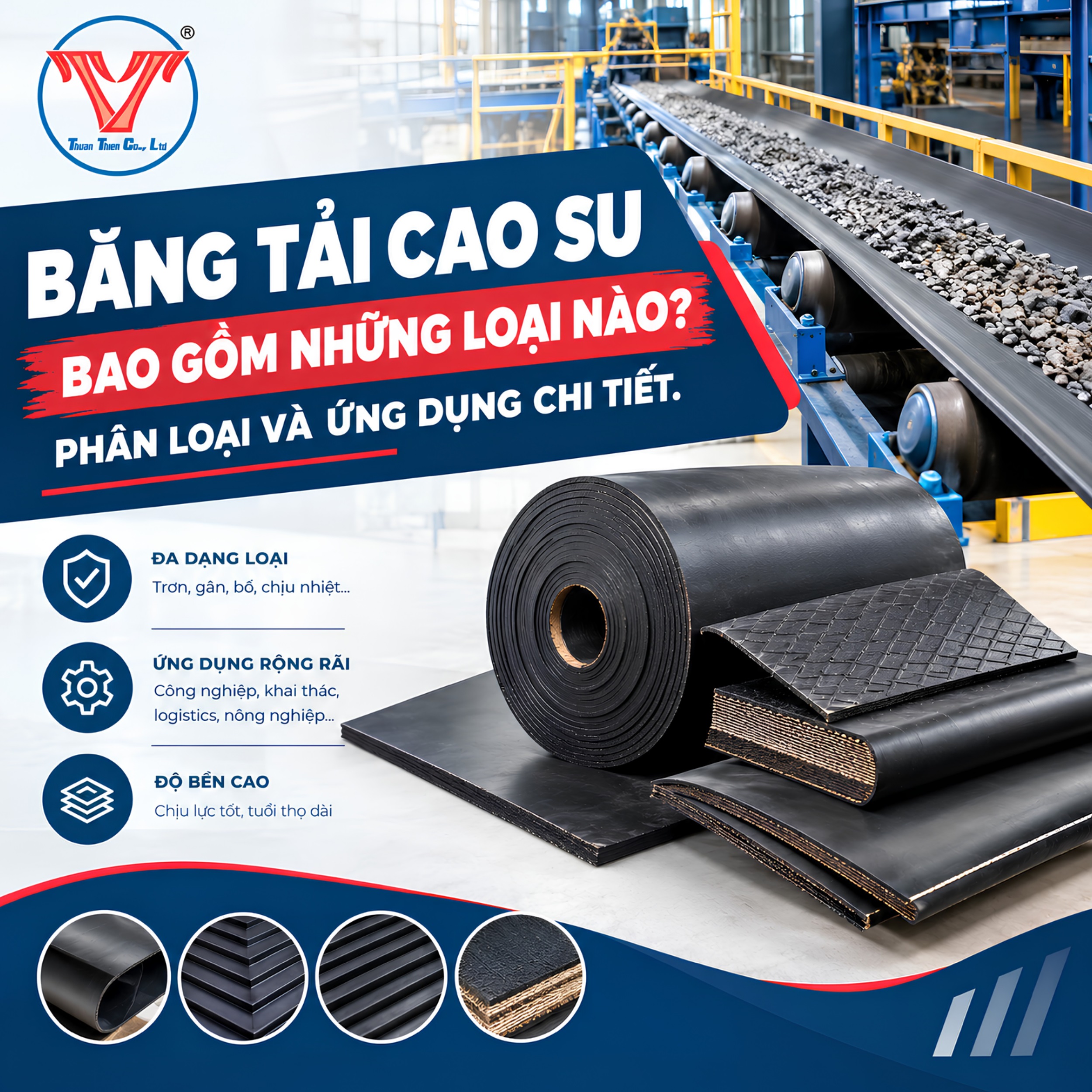 BĂNG TẢI CAO SU BAO GỒM NHỮNG LOẠI NÀO? PHÂN LOẠI VÀ ỨNG DỤNG CHI TIẾT