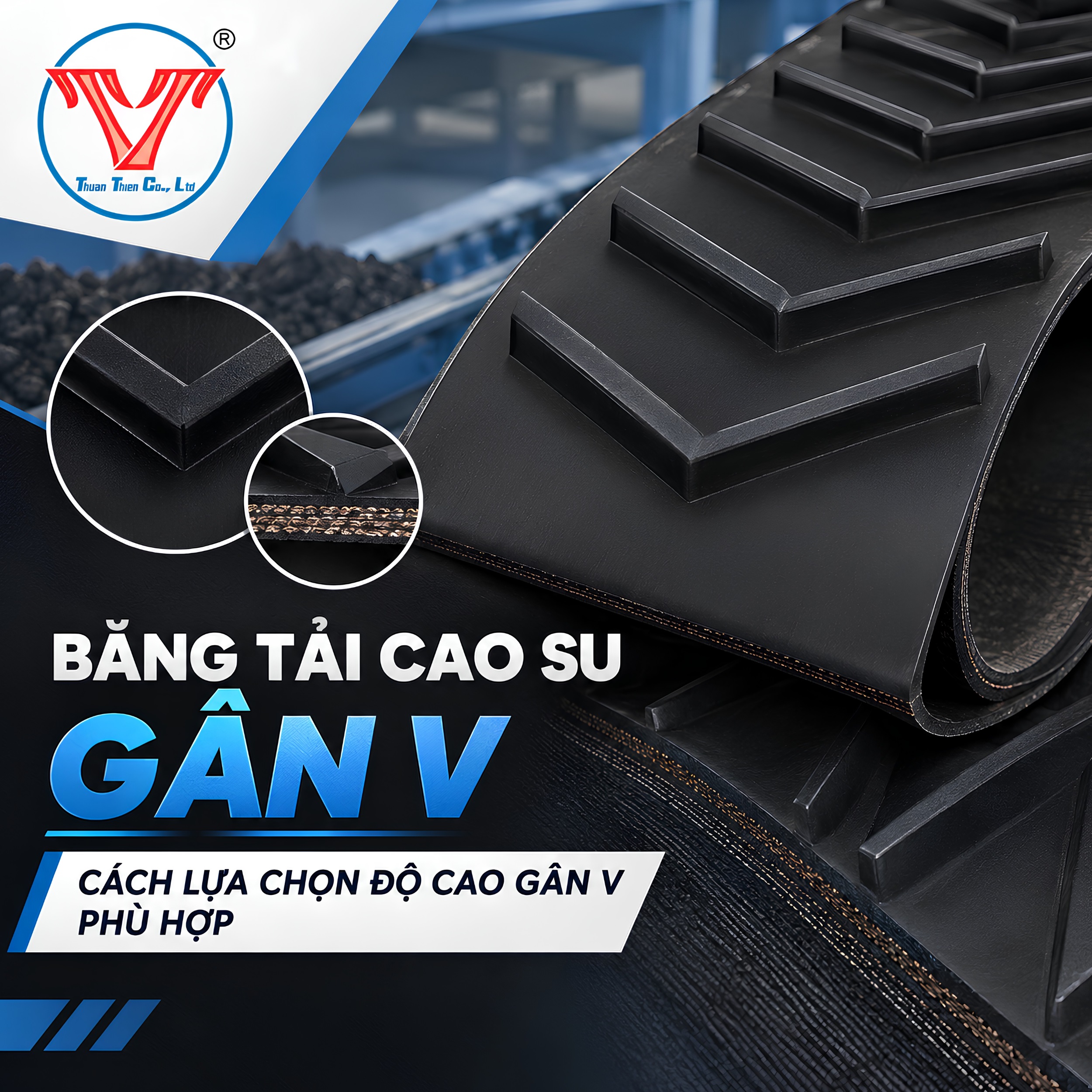 BĂNG TẢI CAO SU GÂN V – CÁCH LỰA CHỌN ĐỘ CAO GÂN V PHÙ HỢP