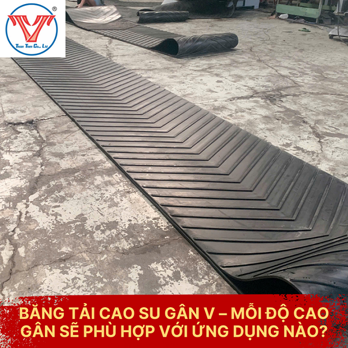BĂNG TẢI CAO SU GÂN V – MỖI ĐỘ CAO GÂN SẼ PHÙ HỢP VỚI ỨNG DỤNG NÀO?