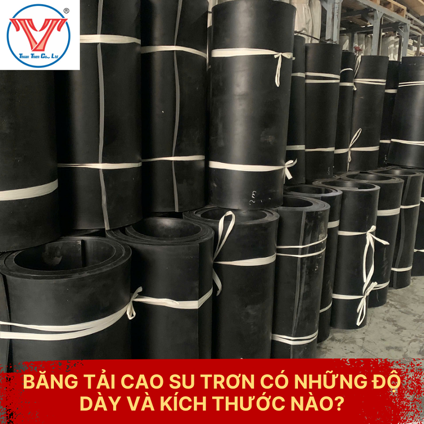 Băng Tải Cao Su Trơn Có Những Độ Dày – Kích Thước Nào?
