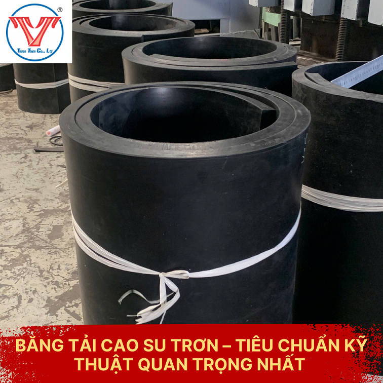 BĂNG TẢI CAO SU TRƠN – TIÊU CHUẨN KỸ THUẬT QUAN TRỌNG NHẤT