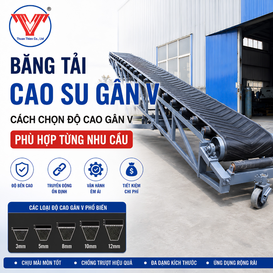 BĂNG TẢI CAO SU GÂN V – CÁCH CHỌN ĐỘ CAO GÂN V PHÙ HỢP TỪNG NHU CẦU