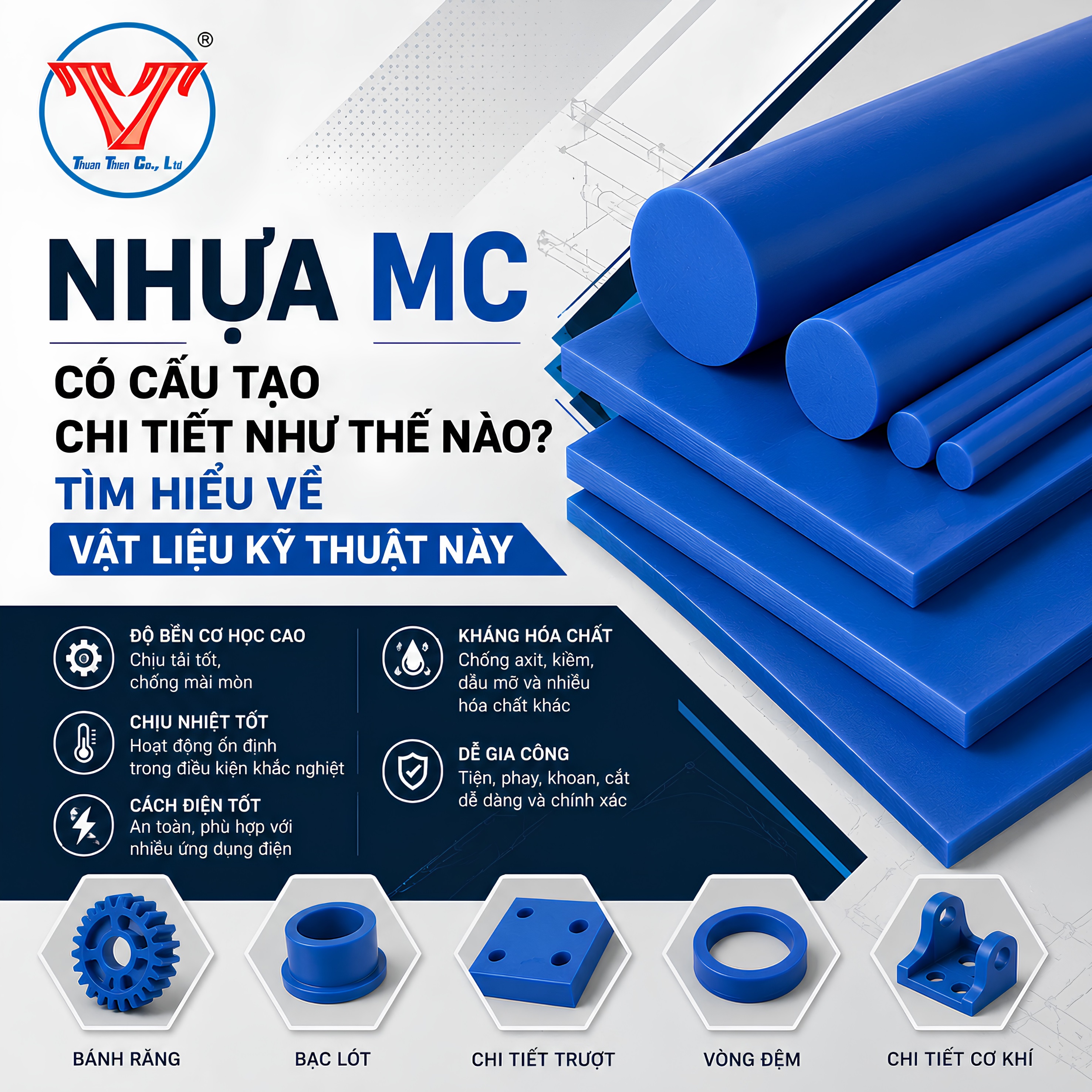 NHỰA MC CÓ CẤU TẠO CHI TIẾT NHƯ THẾ NÀO? TÌM HIỂU VỀ VẬT LIỆU KỸ THUẬT NÀY