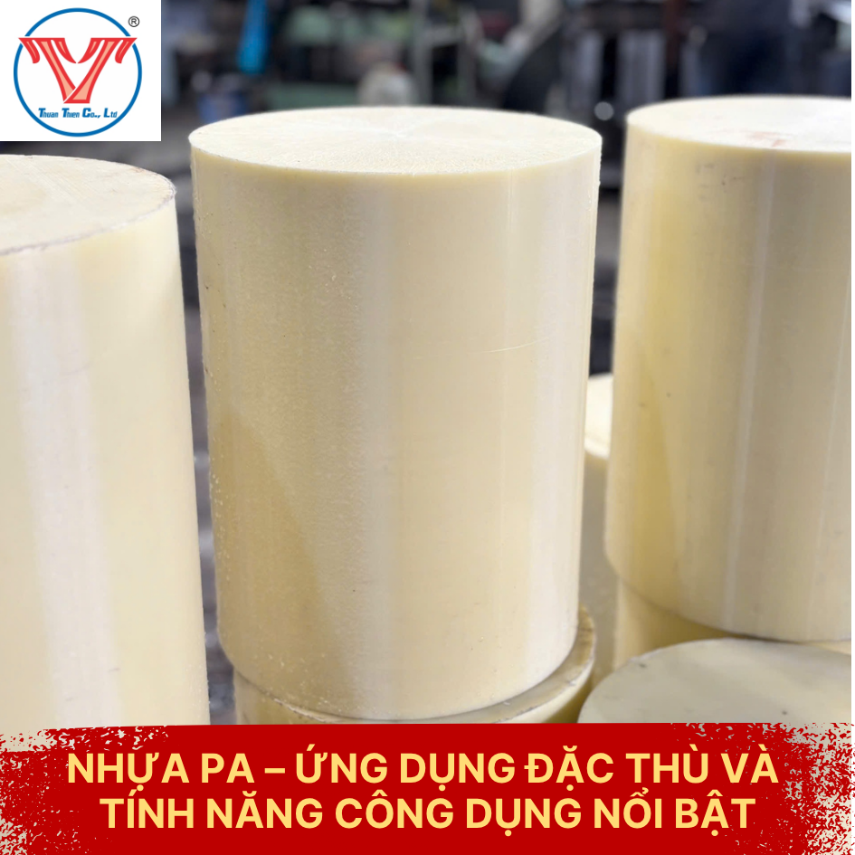 NHỰA PA – ỨNG DỤNG ĐẶC THÙ VÀ TÍNH NĂNG CÔNG DỤNG NỔI BẬT