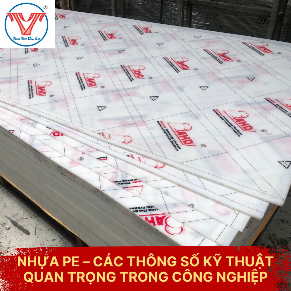 NHỰA PE – CÁC THÔNG SỐ KỸ THUẬT QUAN TRỌNG TRONG CÔNG NGHIỆP