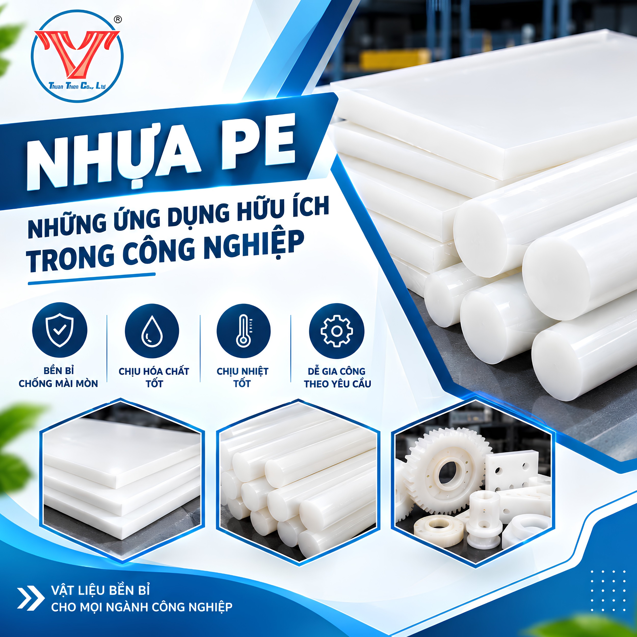 NHỰA PE - NHỮNG ỨNG DỤNG HỮU ÍCH TRONG CÔNG NGHIỆP