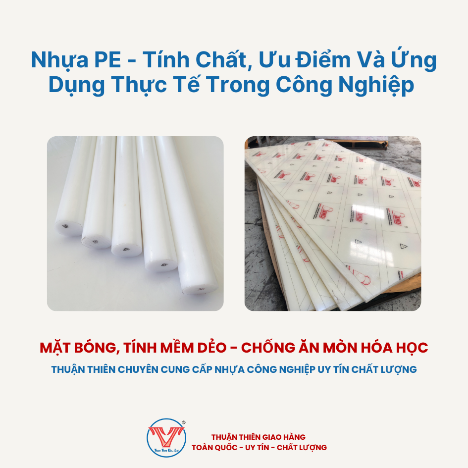 Nhựa PE: Tính Chất, Ưu Điểm Và Ứng Dụng Thực Tế Trong Công Nghiệp