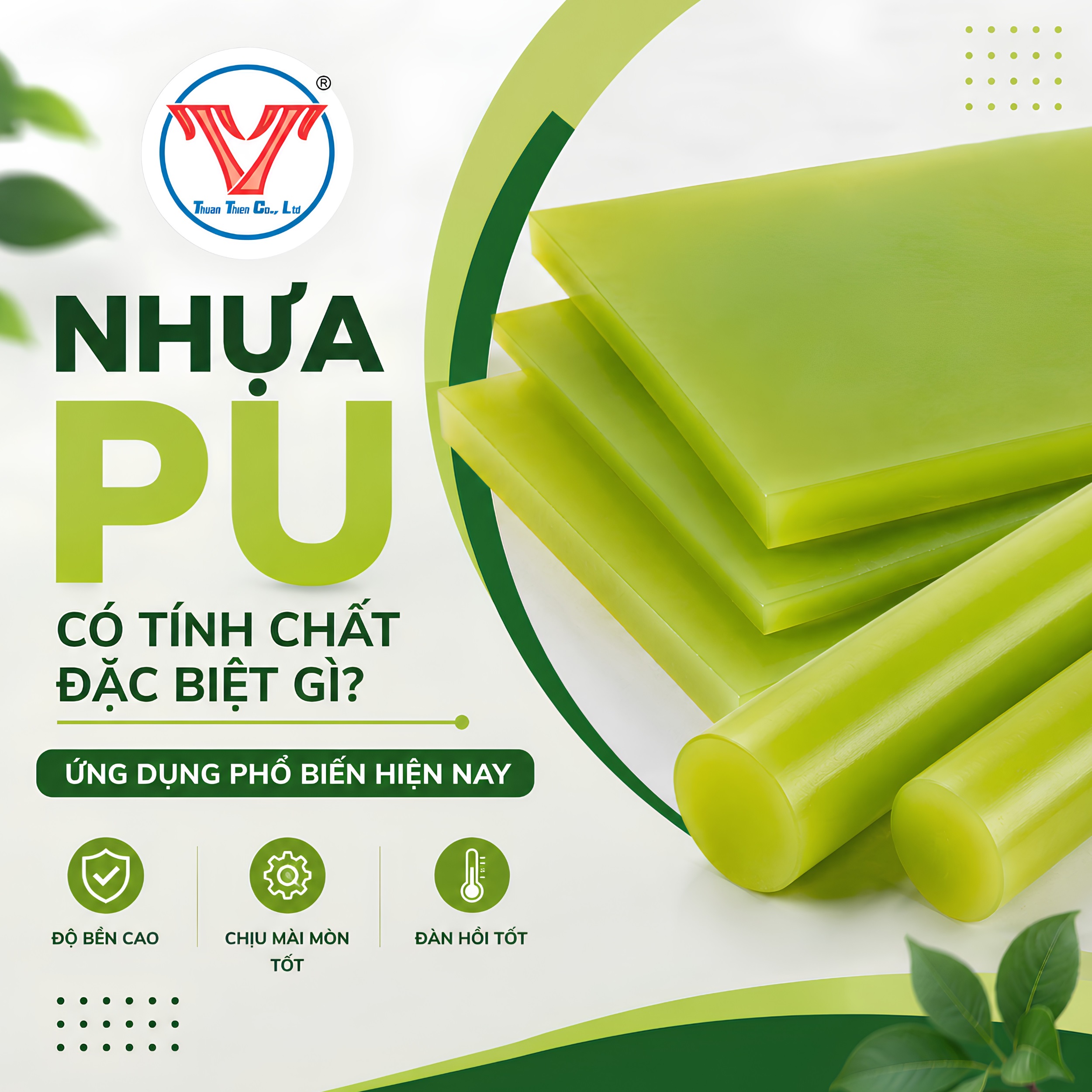 NHỰA PU CÓ TÍNH CHẤT ĐẶC BIỆT GÌ? ỨNG DỤNG PHỔ BIẾN HIỆN NAY