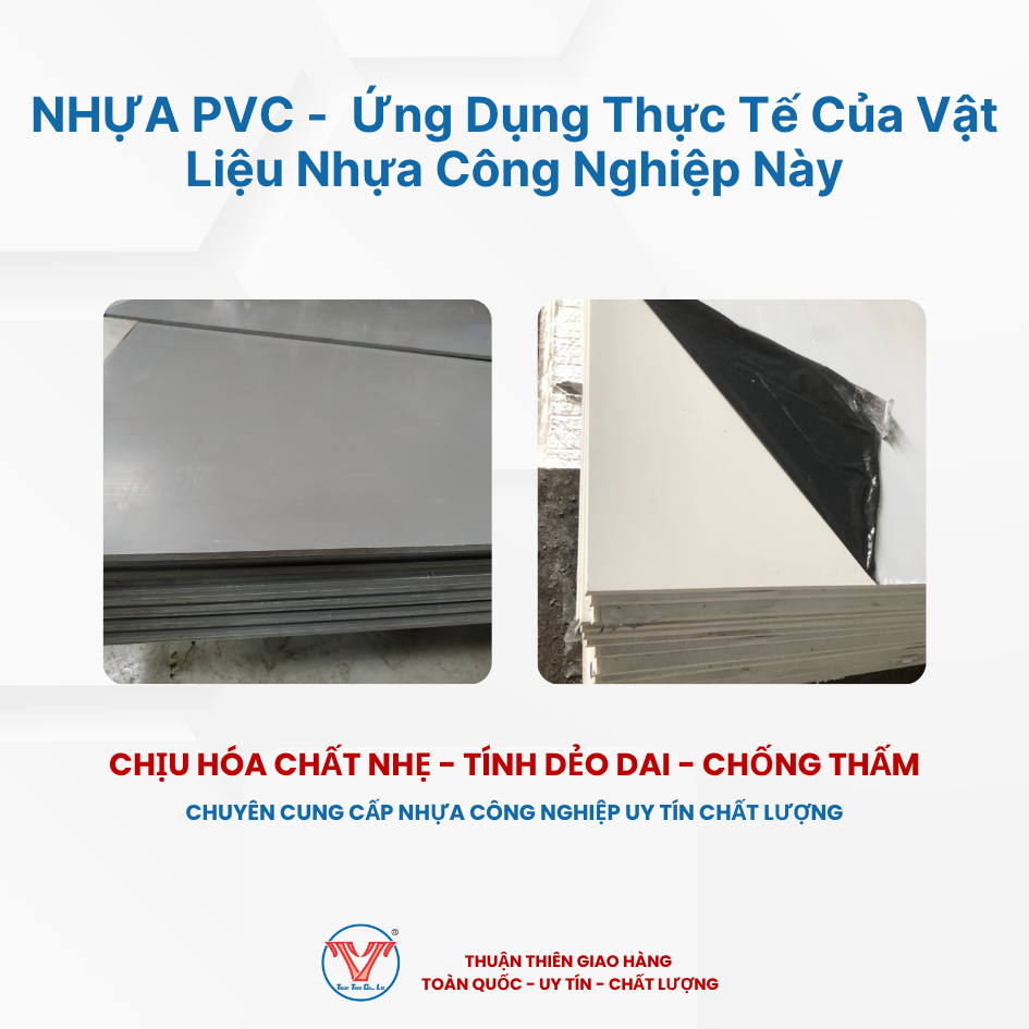 Nhựa PVC: Ứng Dụng Thực Tế Của Vật Liệu Nhựa Công Nghiệp Này