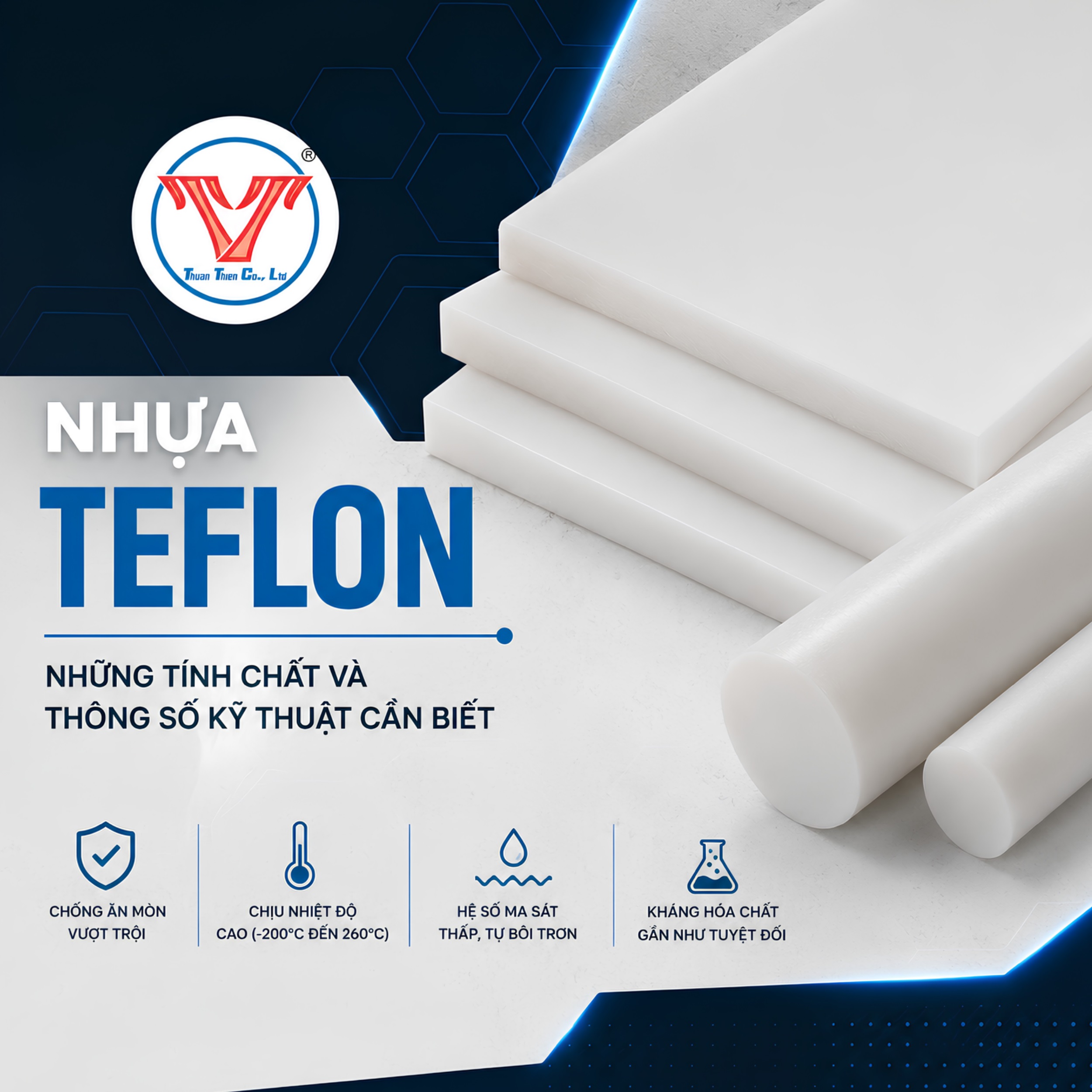 NHỰA TEFLON - NHỮNG TÍNH CHẤT VÀ THÔNG SỐ KÝ THUẬT CẦN BIẾT