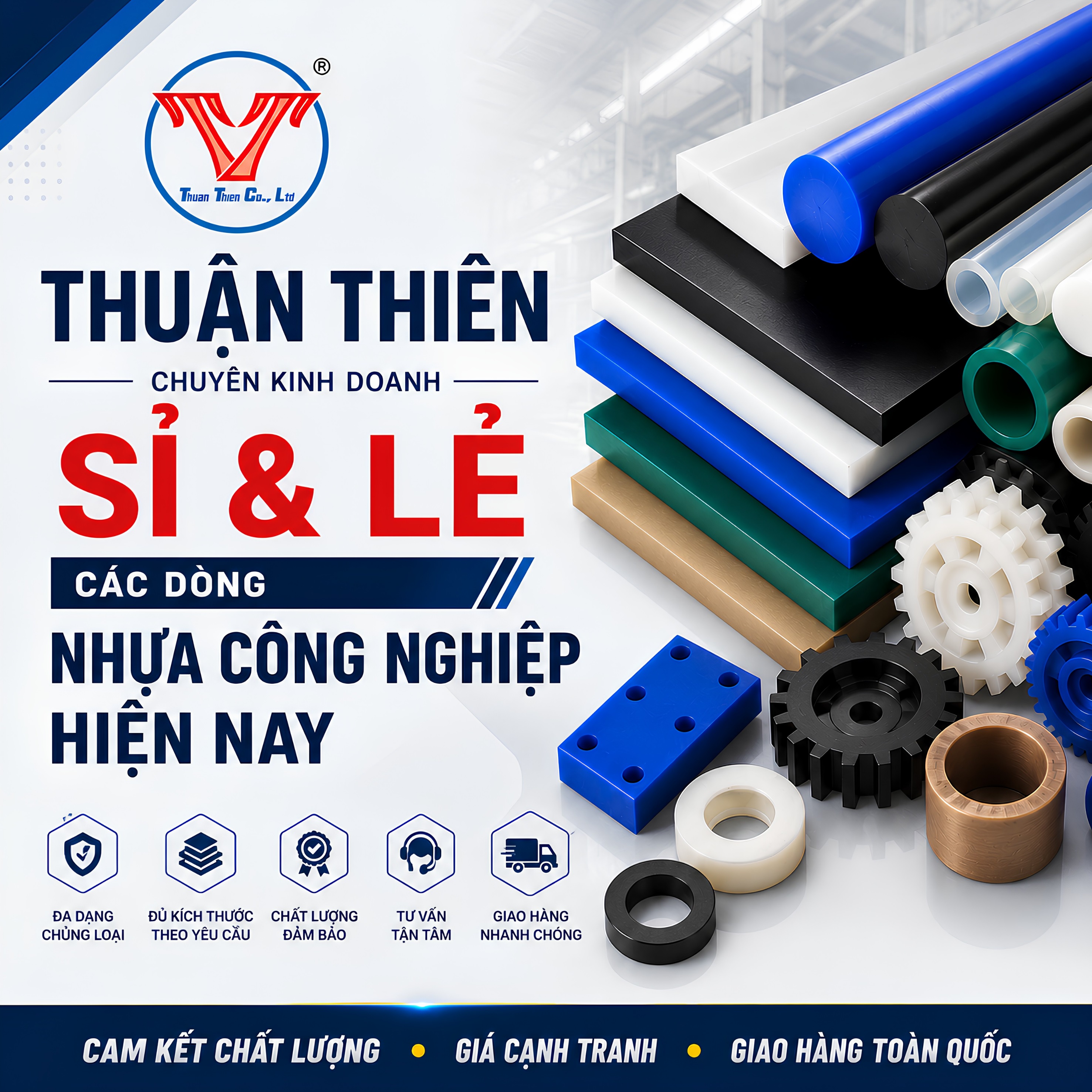 THUẬN THIÊN CHUYÊN KINH DOANH SỈ & LẺ CÁC DÒNG NHỰA CÔNG NGHIỆP HIỆN NAY