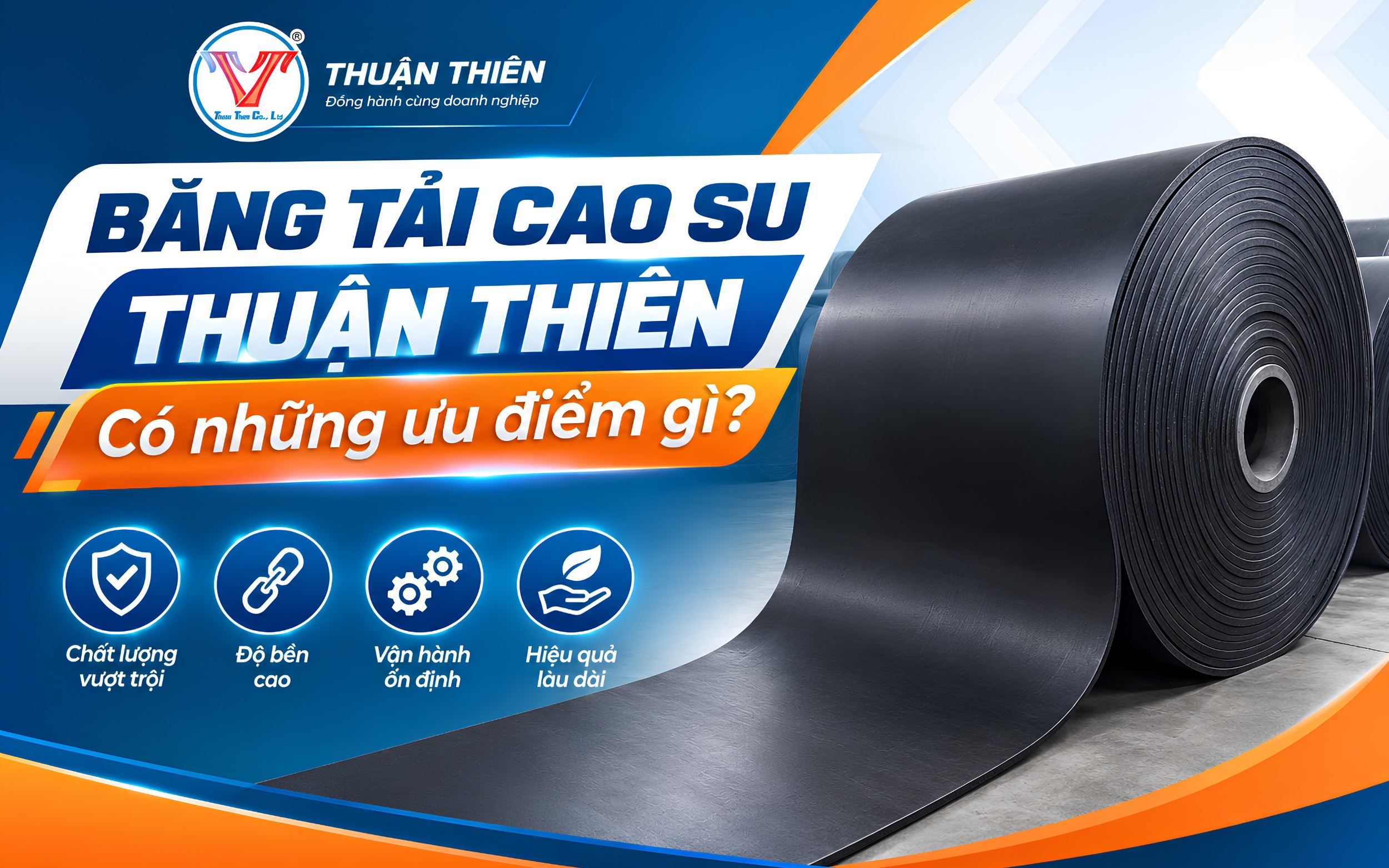 Băng tải cao su Thuận Thiên có những ưu điểm gì
