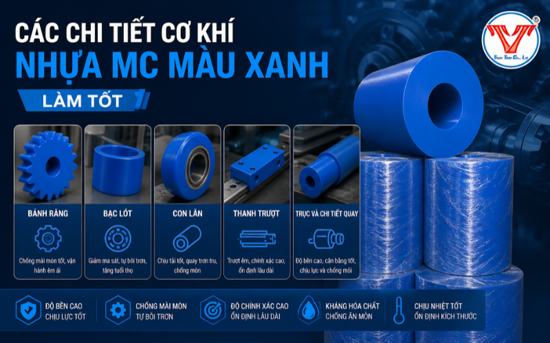 các chi tiết cơ khí mà nhựa mc màu xanh làm tốt nhất