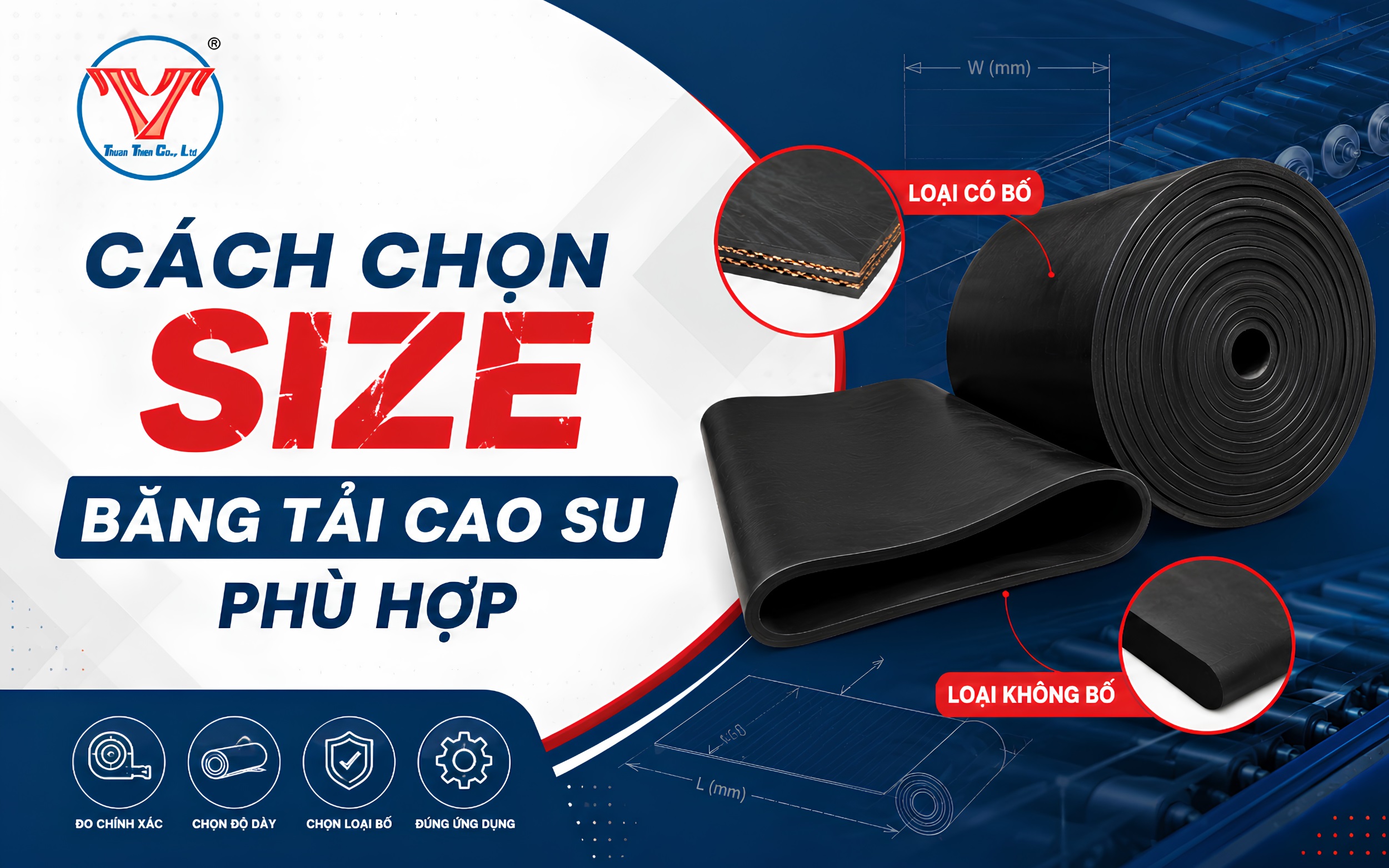 Cách chọn size băng tải cao su phù hợp