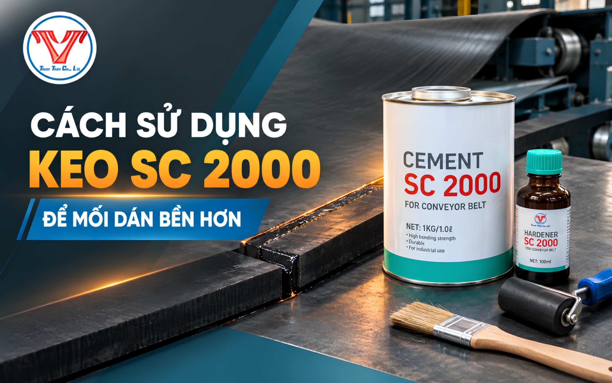 Cách sử dụng keo SC 2000 để mối dán bền hơn