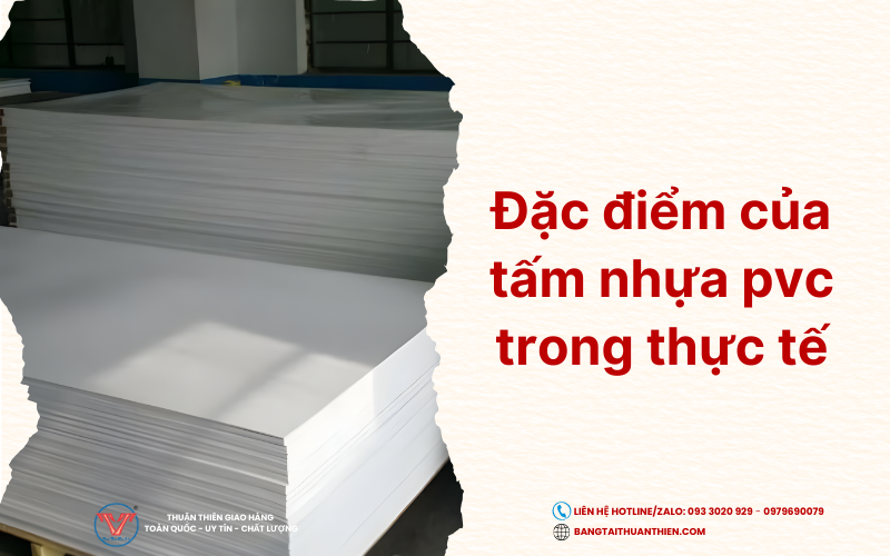 Đặc điểm của tấm nhựa pvc trong thực tế