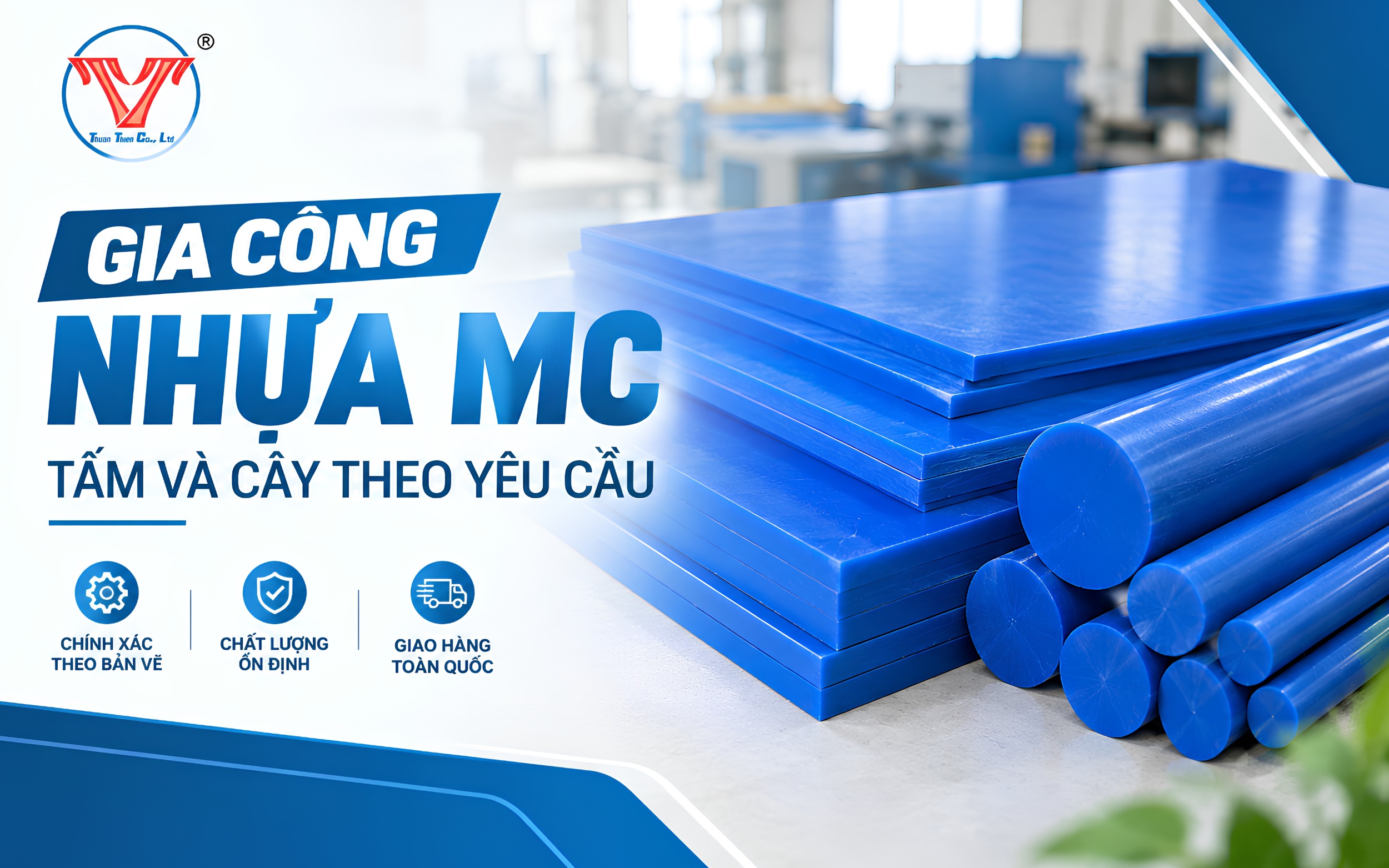 Gia công nhựa mc tấm và cây theo yêu cầu