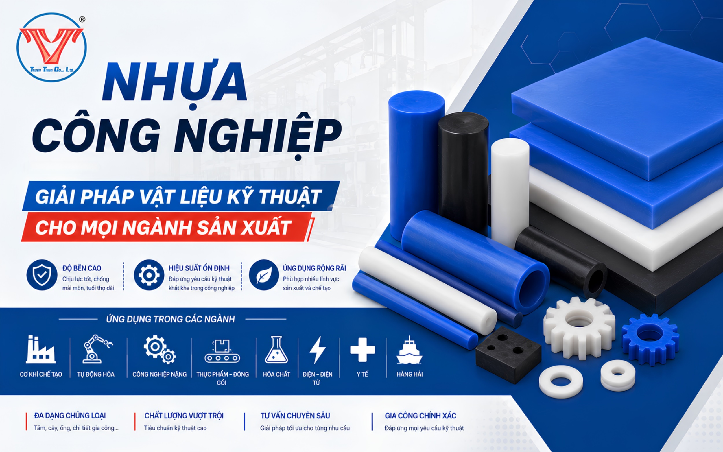Nhựa công nghiệp Giải pháp vật liệu kỹ thuật cho mọi ngành sản xuất