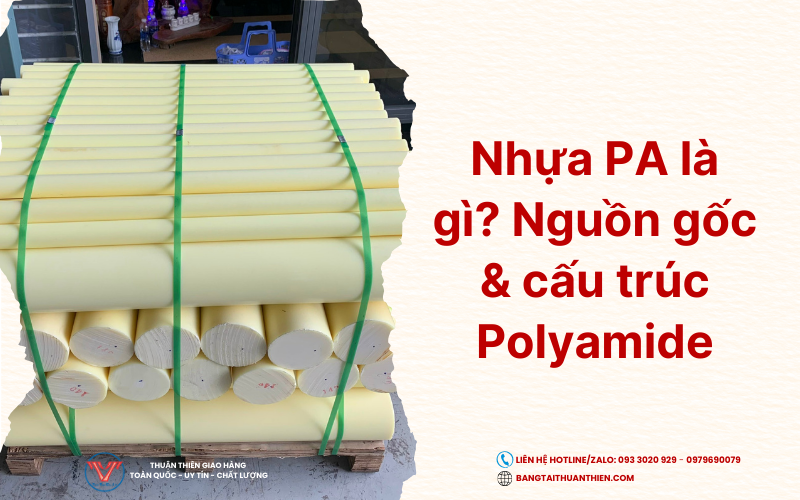 nhua-pa-la-gi-nguon-goc-va-cau-truc-polyamide