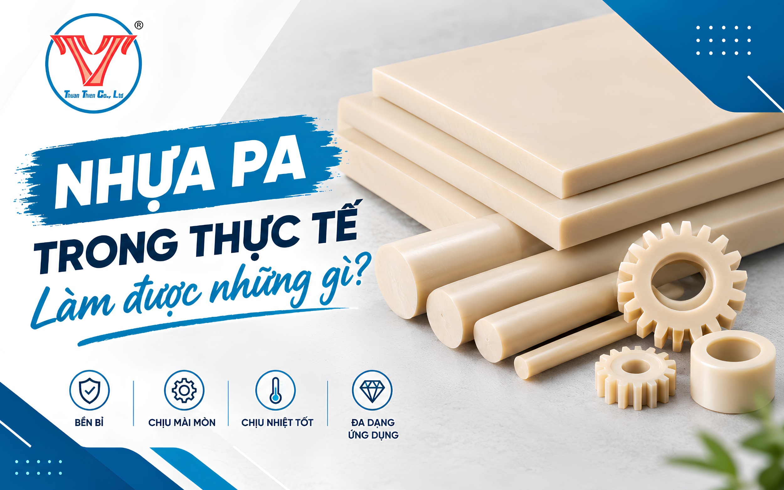 Nhựa PA trong thực tế làm được những gì