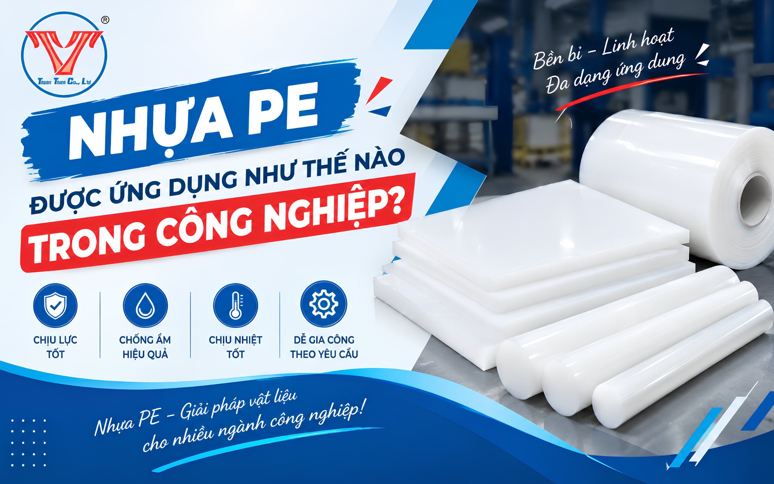Nhựa PE được ứng dụng như thế nào trong công nghiệp