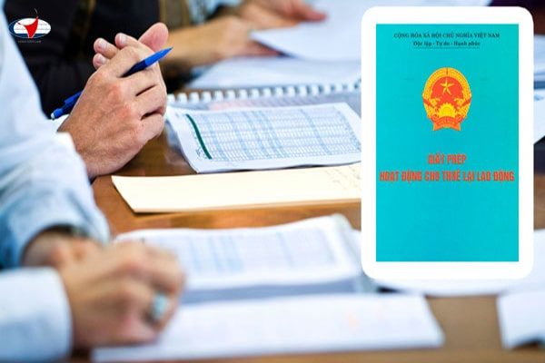 Tư vấn thủ tục xin giấy phép hoạt động cho thuê lại lao động