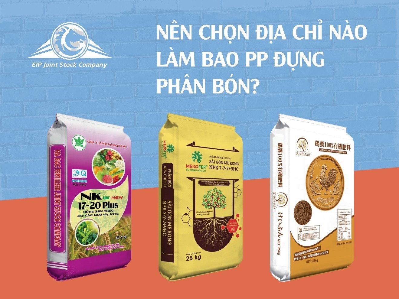 Nên chọn địa chỉ nào làm bao pp đựng phân bón?