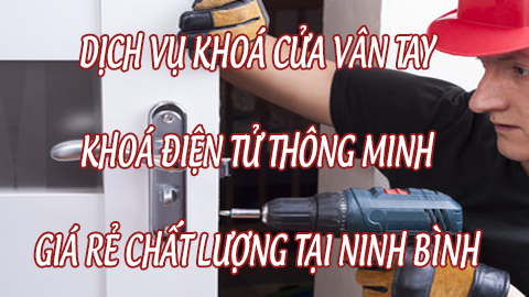 Khoá cửa vân tay thông minh tại Ninh Bình