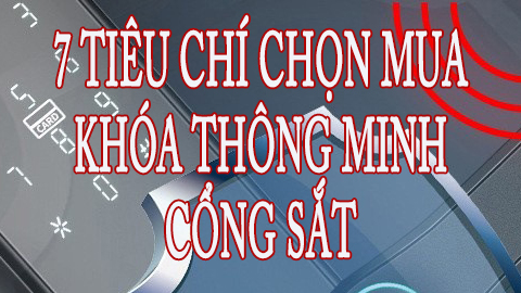 7 Tiêu chí chọn mua khóa thông minh cổng sắt