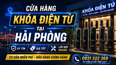Cửa hàng khóa điện tử tại Hải Phòng uy tín giá tốt lắp đặt nhanh